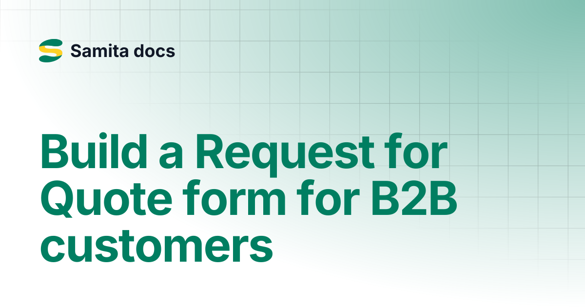 Build a Request for Quote form for B2B customers | SA Request A Quote ...